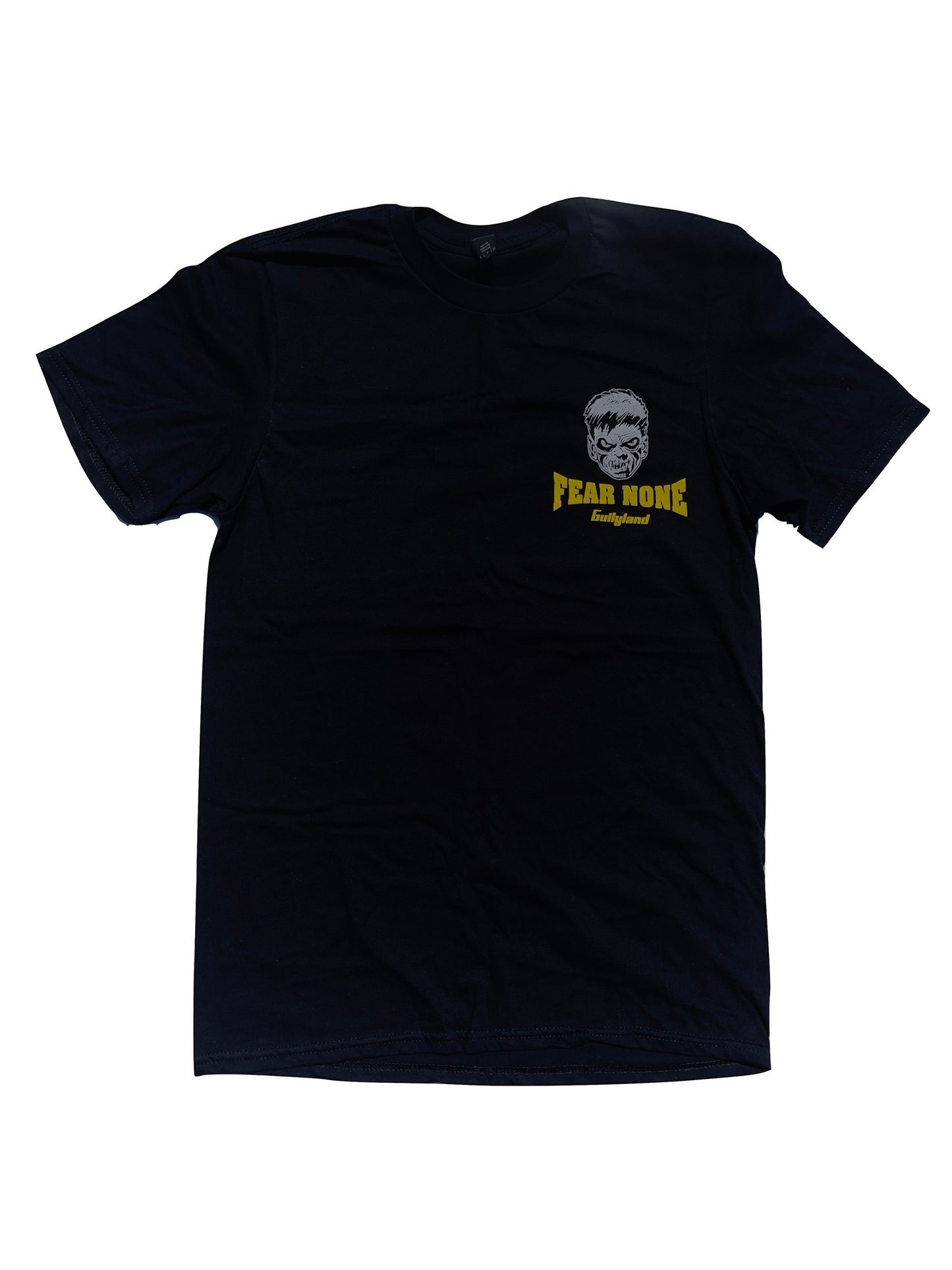 "Fear None" T-shirt